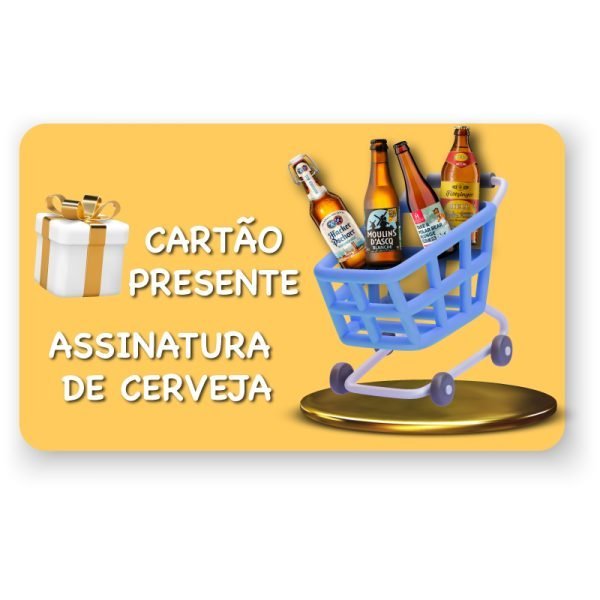 Cartão Presente Assinatura Cerveja